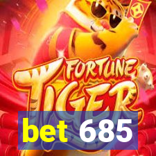 bet 685